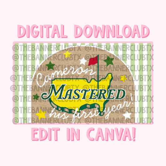 Mastered First Year Banner Template | Digital File