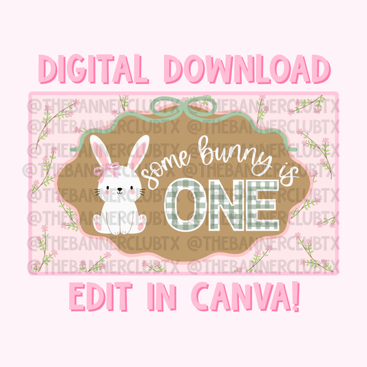 Some Bunny is One Banner Template | Digital File