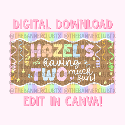 Two Much Fun Banner Template | Digital File