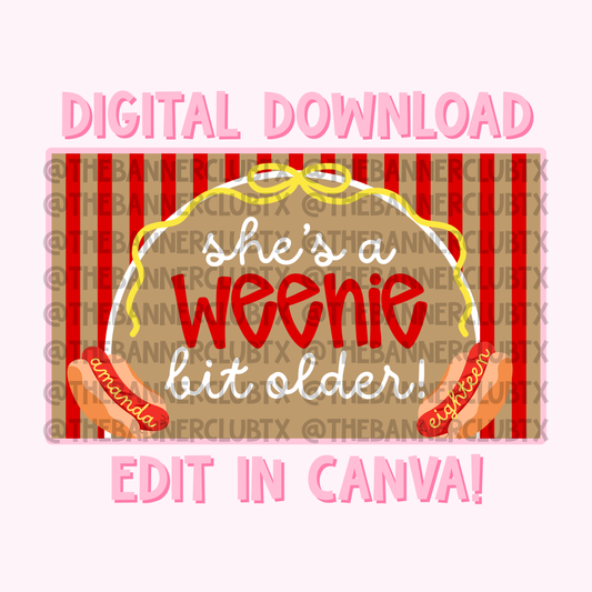 Weenie Bit Older Banner Template | Digital File