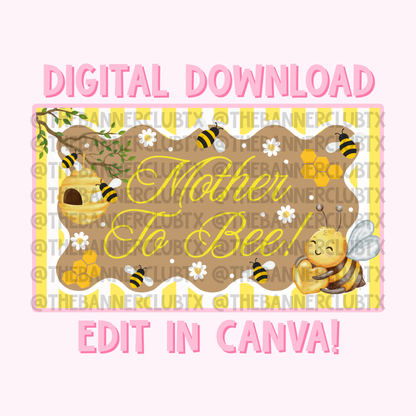 Mother to Bee Banner Template | Digital File