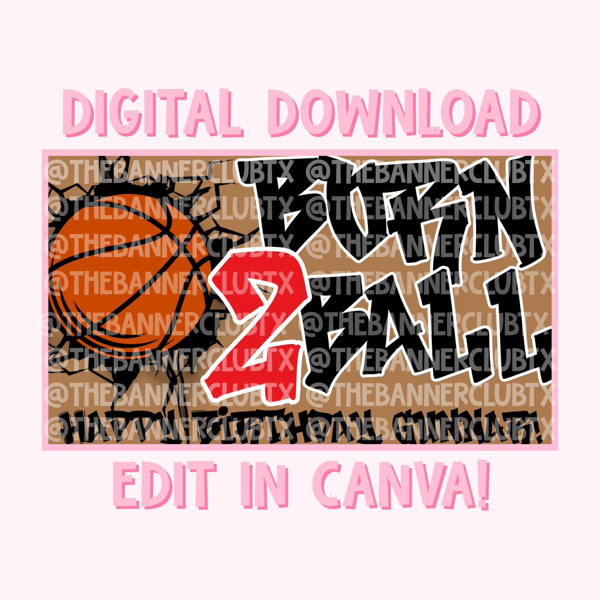 Born 2 Ball Banner Template | Digital File