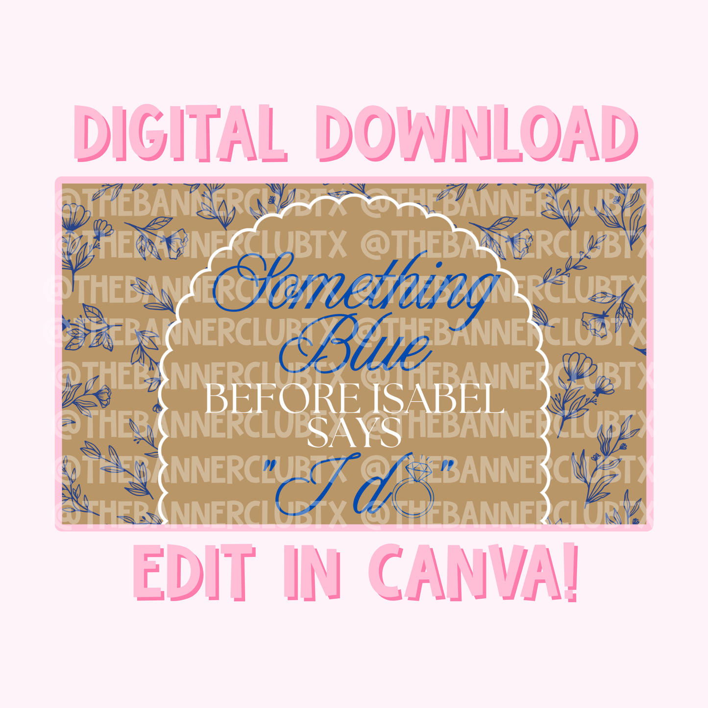 Something Blue Before I Do Banner Template | Digital File