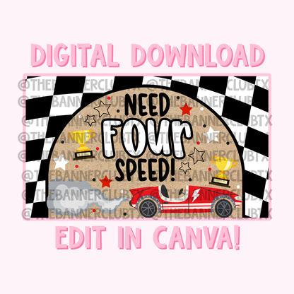 Need Four Speed Banner Template | Digital File
