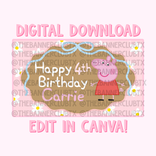 Peppa Banner Template | Digital File