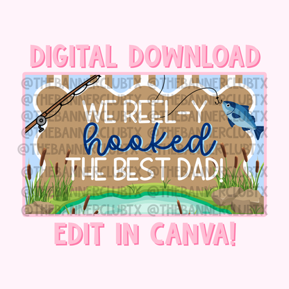 Reely Hooked Fathers Day Banner Template | Digital File