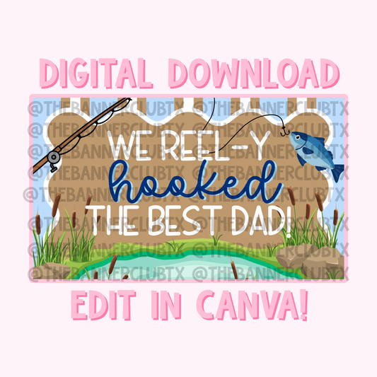 Reely Hooked Fathers Day Banner Template | Digital File