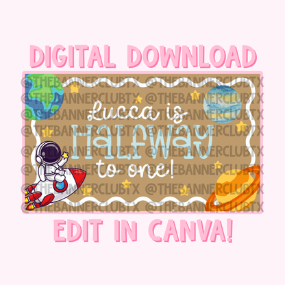 Halfway to One Space Banner Template | Digital File