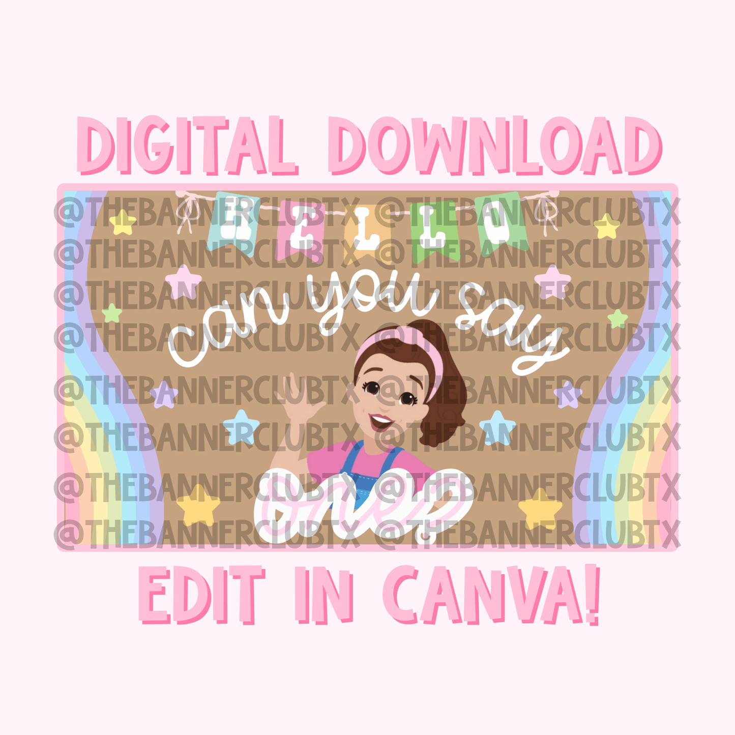 Rachel Can You Say One Banner Template | Digital File