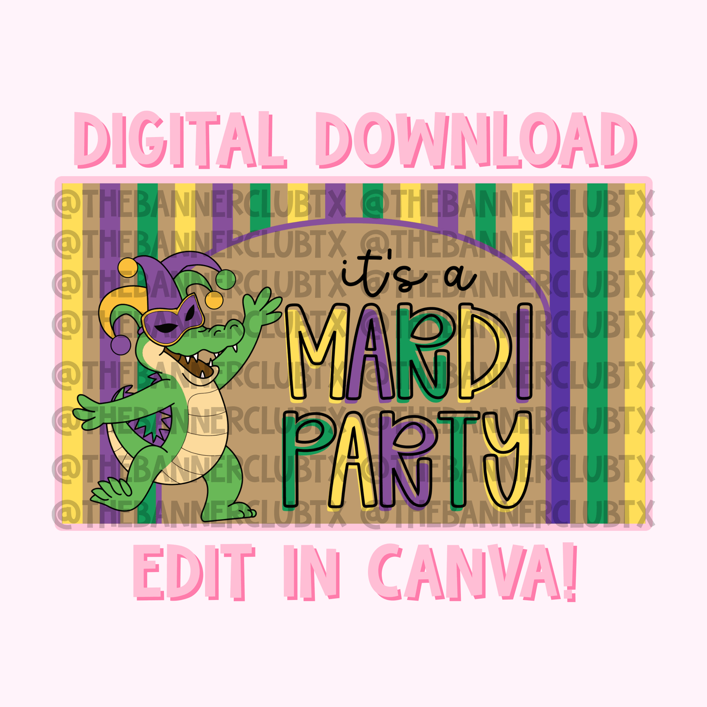 It’s a Mardi Party Banner Template | Digital File