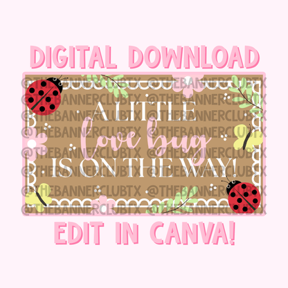 Love Bug is on the way Banner Template | Digital File