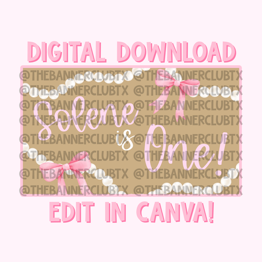 Pearls & Bows First Birthday Banner Template | Digital File