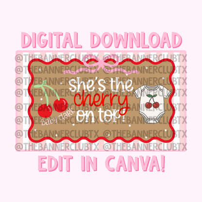 Baby Cherry on Top Banner Template | Digital File