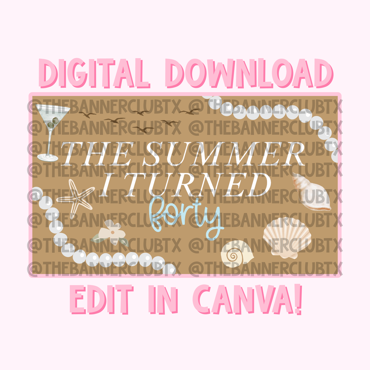 Summer I Turned Banner Template | Digital File