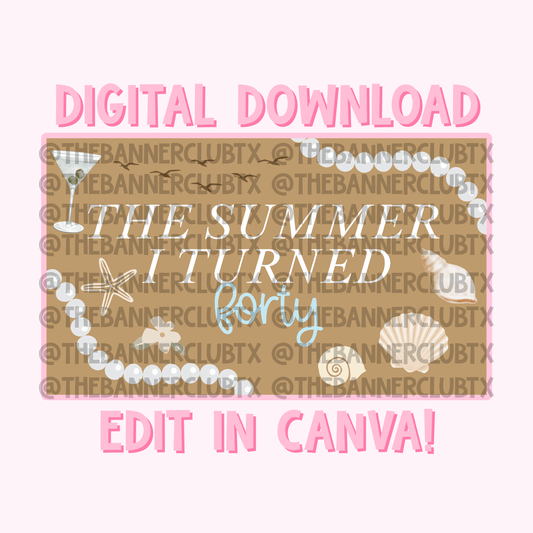 Summer I Turned Banner Template | Digital File